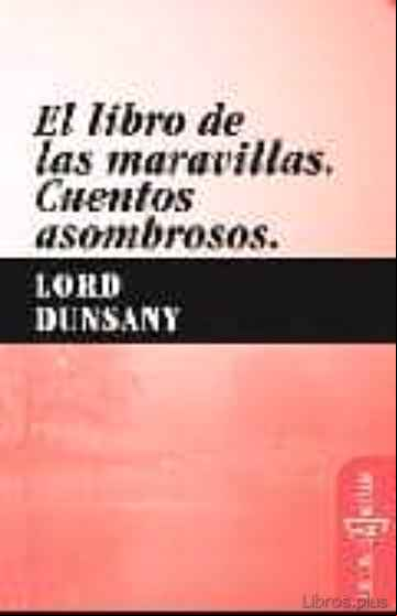 Descargar gratis ebook LIBRO DE LAS MARAVILLAS CUENTOS ASOMBROSOS en epub