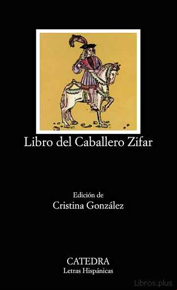 Descargar ebook LIBRO DEL CABALLERO ZIFAR (3ª ED.)