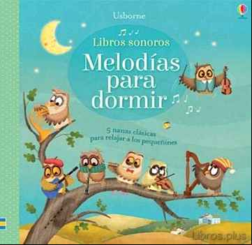 Descargar gratis ebook LIBROS SONOROS: MELODIAS PARA DORMIR , 5 NANAS CLÁSICAS PARA RELAJAR A LOS PEQUEÑINES en epub