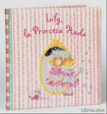 Descargar ebook LILY, LA PRINCESA HADA