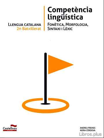 Descargar gratis ebook LLENGUA CATALANA 2 BATXILLERAT. COMPETÈNCIA LINGÜÍSTICA en epub