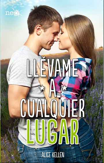 Descargar gratis ebook LLÉVAME A CUALQUIER LUGAR en epub