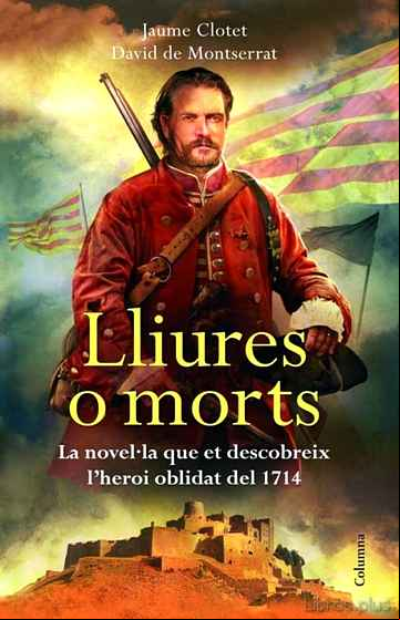 Descargar gratis ebook LLIURES O MORTS (EDICIÓ ESPECIAL) en epub