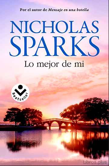 Descargar gratis ebook LO MEJOR DE MI en epub