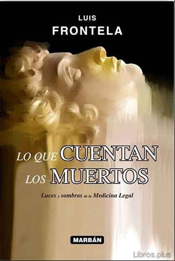Descargar gratis ebook LO QUE CUENTAN LOS MUERTOS en epub