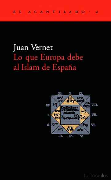 Descargar gratis ebook LO QUE EUROPA DEBE AL ISLAM DE ESPAÑA en epub