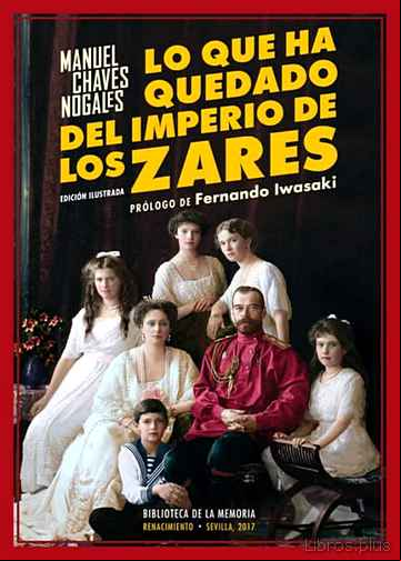 Descargar gratis ebook LO QUE HA QUEDADO DEL IMPERIO DE LOS ZARES en epub