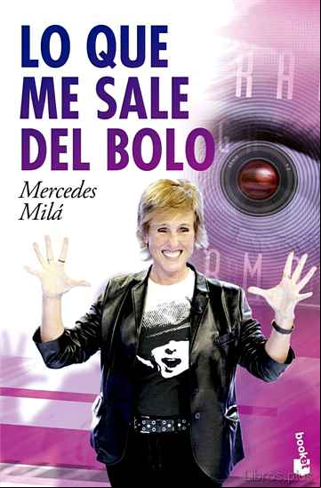 Descargar gratis ebook LO QUE ME SALE DEL BOLO en epub