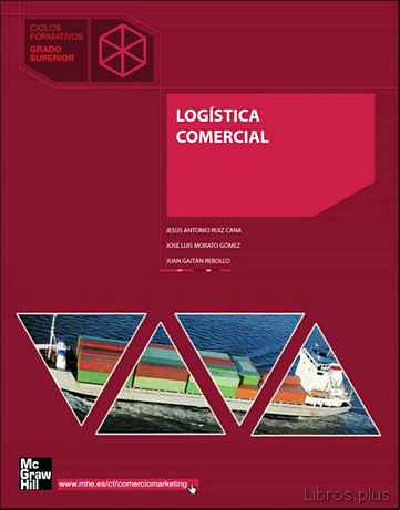 Descargar ebook LOGÍSTICA COMERCIAL. GRADO SUPERIOR. (TÉCNICO EN GESTIÓN COMERCIAL Y MARKETING).
