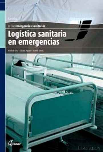 Descargar ebook LOGÍSTICA SANITARIA EN EMERGENCIAS.