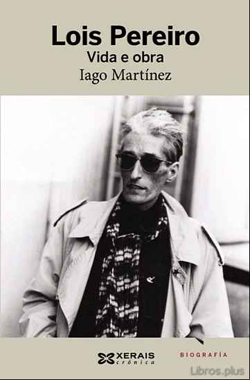 Descargar gratis ebook LOIS PEREIRO. VIDA E OBRA en epub