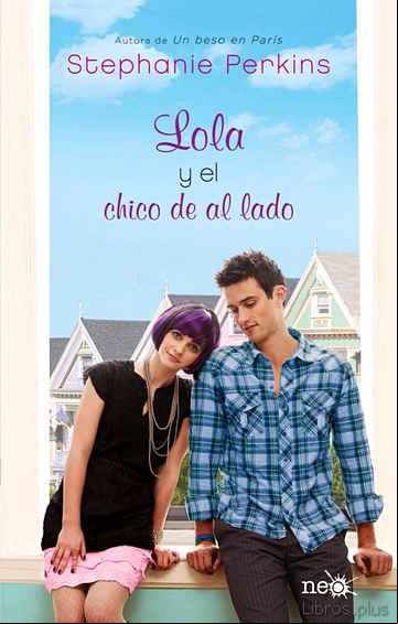 Descargar gratis ebook LOLA Y EL CHICO DE AL LADO en epub