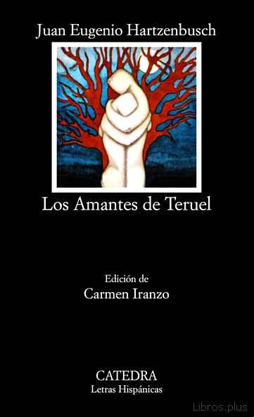 Descargar gratis ebook LOS AMANTES DE TERUEL (5ª ED.) en epub