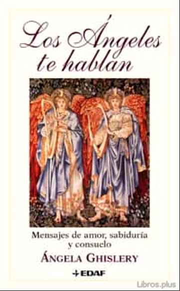 Descargar gratis ebook LOS ANGELES TE HABLAN: MENSAJES DE AMOR, SABIDURIA Y CONSUELO en epub