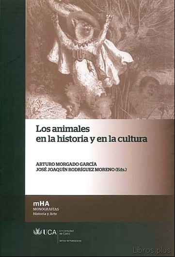 Descargar gratis ebook LOS ANIMALES EN LA HISTORIA Y EN LA CULTURA en epub