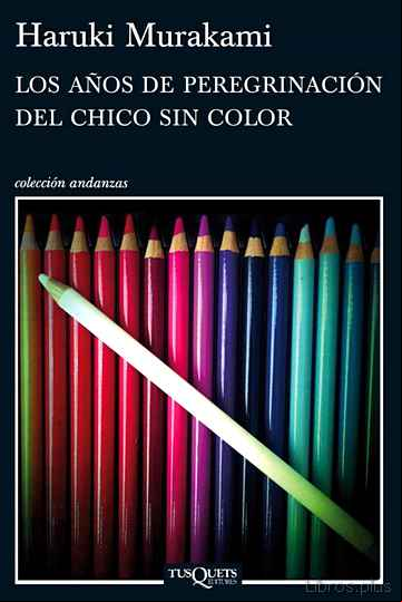 Descargar gratis ebook LOS AÑOS DE PEREGRINACION DEL CHICO SIN COLOR en epub