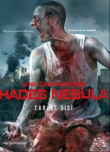Descargar ebook LOS CAMINANTES: HADES NEBULA (SAGA LOS CAMINANTES 3)