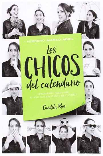 Descargar gratis ebook LOS CHICOS DEL CALENDARIO 2: FEBRERO, MARZO Y ABRIL en epub