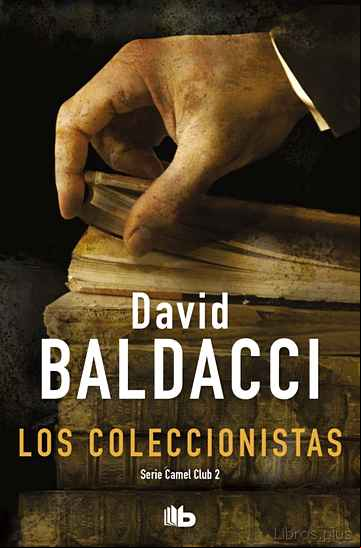 Descargar gratis ebook LOS COLECCIONISTAS (SAGA CAMEL CLUB 2) en epub