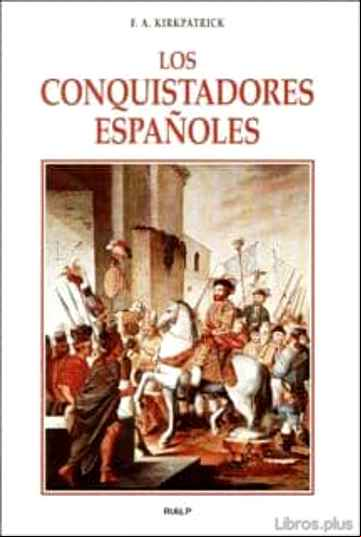 Descargar gratis ebook LOS CONQUISTADORES ESPAÑOLES en epub