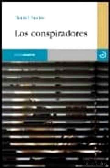 Descargar ebook LOS CONSPIRADORES