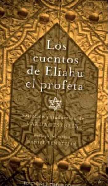 Descargar ebook LOS CUENTOS DE ELIAHU EL PROFETA