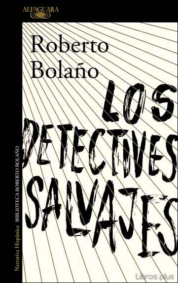 Descargar gratis ebook LOS DETECTIVES SALVAJES en epub