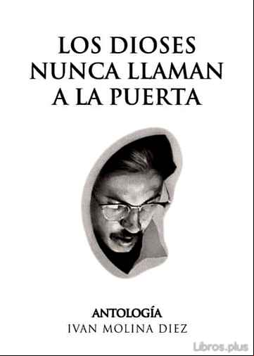 Descargar gratis ebook LOS DIOSES NUNCA LLAMAN A LA PUERTA en epub
