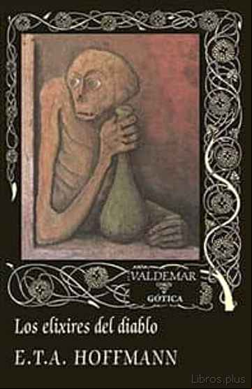 Descargar ebook LOS ELIXIRES DEL DIABLO (2ª ED.)