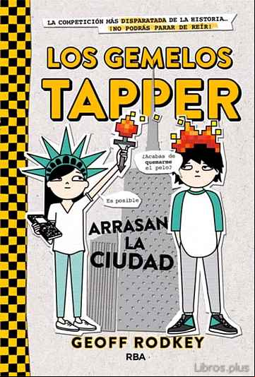 Descargar gratis ebook LOS GEMELOS TAPPER  2 ARRASAN LA CIUDAD en epub