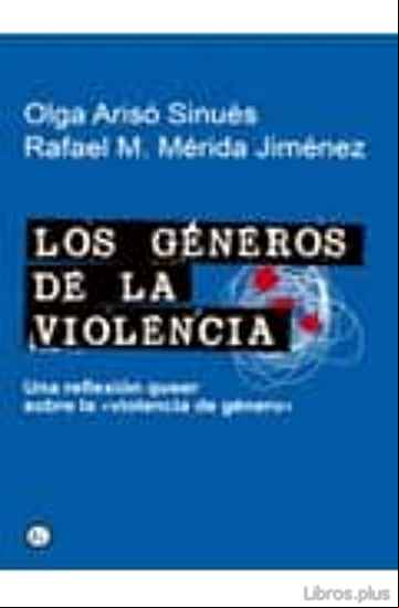 Descargar gratis ebook LOS GENEROS DE LA VIOLENCIA en epub