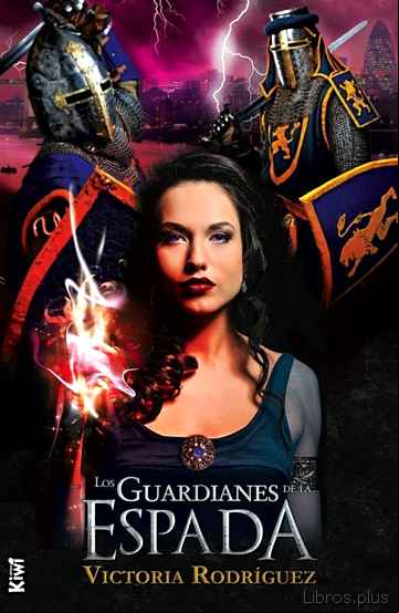 Descargar gratis ebook LOS GUARDIANES DE LA ESPADA en epub