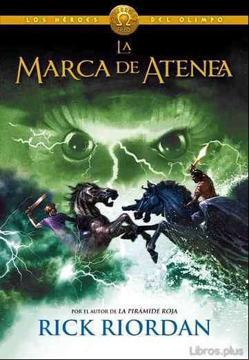 Descargar gratis ebook LOS HEROES DEL OLIMPO 3: LA MARCA DE ATENEA en epub