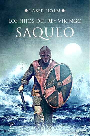 Descargar gratis ebook LOS HIJOS DEL REY VIKINGO. SAQUEO en epub