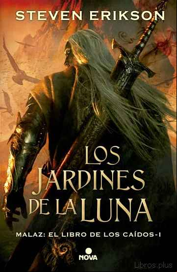 Descargar gratis ebook LOS JARDINES DE LA LUNA (SAGA MALAZ: EL LIBRO DE LOS CAÍDOS 1) en epub