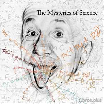 Descargar gratis ebook LOS MISTERIOS DE LA CIENCIA en epub