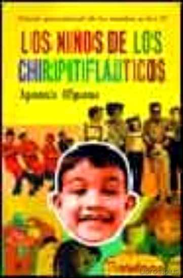 Descargar gratis ebook LOS NIÑOS DE LOS CHIRIPITIFLAUTICOS: RETRATO GENERACIONAL DE LOS NACIDOS EN LOS 60 en epub