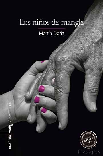 Descargar gratis ebook LOS NIÑOS DE MANGLE (XXIII PREMIO DE NOVELA NEGRA CIUDAD DE GETAFE 2019) en epub