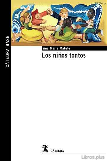 Descargar gratis ebook LOS NIÑOS TONTOS en epub