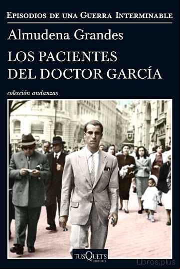 Descargar gratis ebook LOS PACIENTES DEL DOCTOR GARCIA en epub