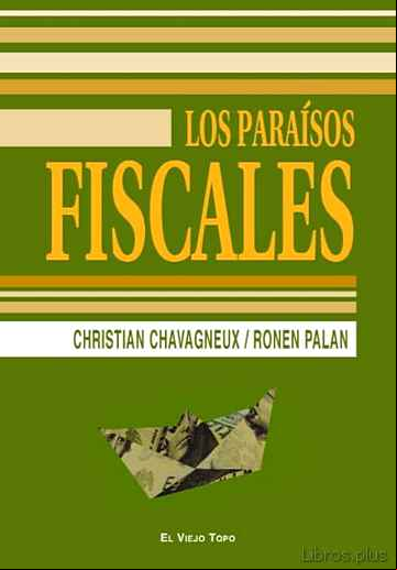Descargar gratis ebook LOS PARAISOS FISCALES (EL VIEJO TOPO) en epub