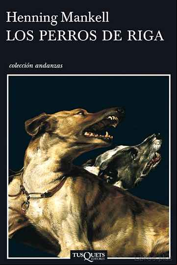 Descargar gratis ebook LOS PERROS DE RIGA en epub