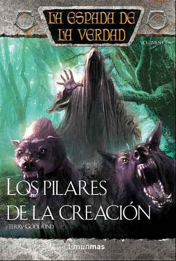 Descargar gratis ebook LOS PILARES DE LA CREACION: LA ESPADA DE LA VERDAD (VOL. 14) en epub