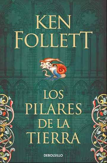 Descargar gratis ebook LOS PILARES DE LA TIERRA (SAGA LOS PILARES DE LA TIERRA 1) en epub