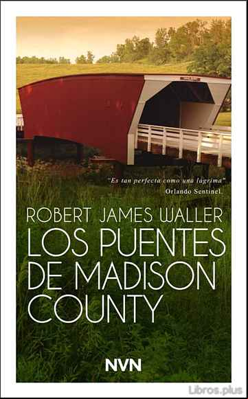 Descargar gratis ebook LOS PUENTES DE MADISON COUNTY en epub