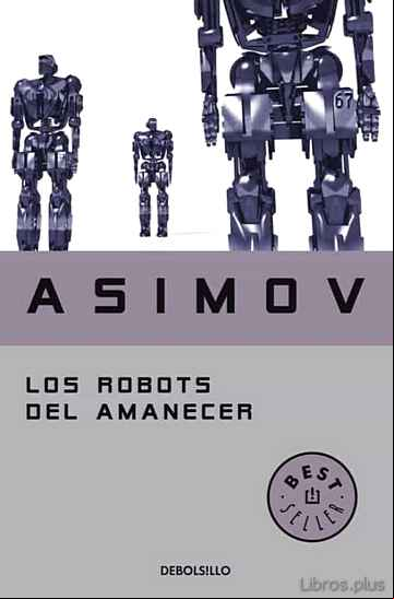 Descargar ebook LOS ROBOTS DEL AMANECER