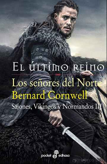 Descargar ebook LOS SEÑORES DEL NORTE (SAJONES, VIKINGOS Y NORMANDOS III)