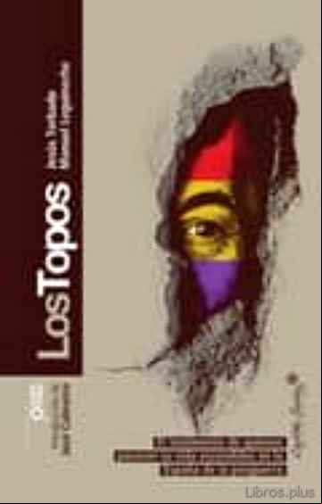Descargar gratis ebook LOS TOPOS en epub