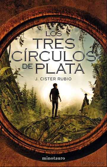 Descargar gratis ebook LOS TRES CIRCULOS DE PLATA en epub