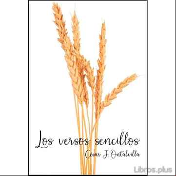 Descargar gratis ebook LOS VERSOS SENCILLOS: RAMILLETE DE VERSOS HUMILDES en epub